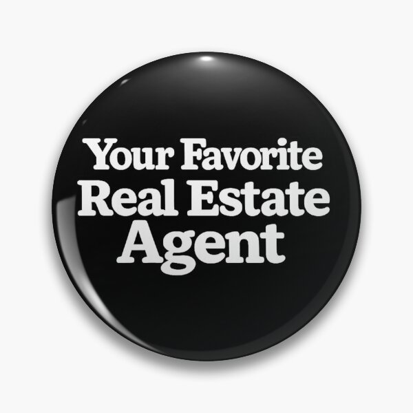 Item preview, Your Favorite Real Estate Agent designed and sold by DIRTYDUNNZ.
