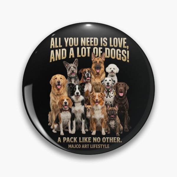 Item preview, All You Need Is Love and a Lot of Dogs – Dog Lover Quote designed and sold by MAJCO-ART.