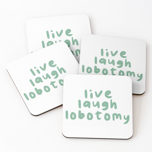 Item preview, Live Laugh Lobotomy (Green) designed and sold by hazywares.