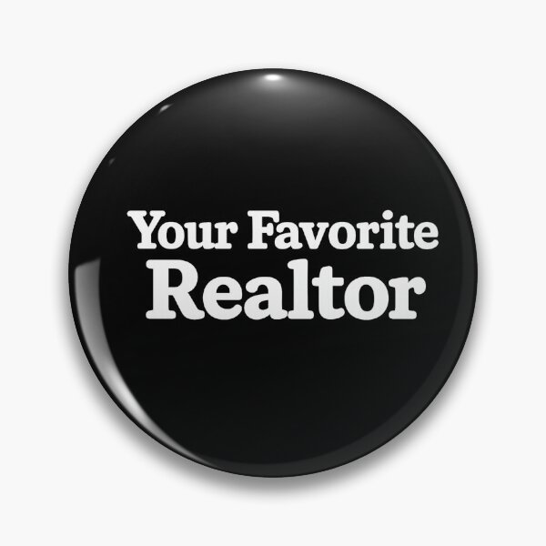 Item preview, Your Favorite Realtor designed and sold by DIRTYDUNNZ.