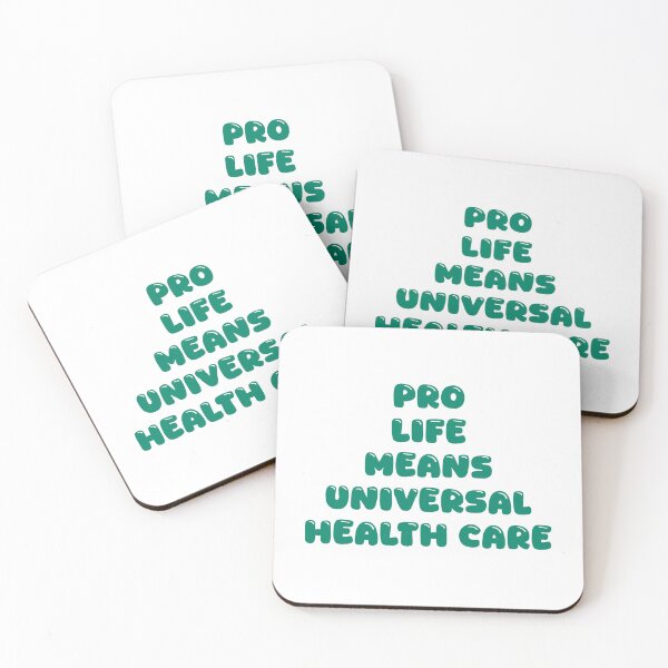 Item preview, Pro-life means universal health care designed and sold by JesusQueer.