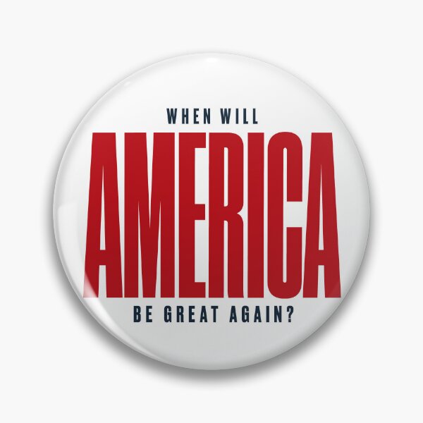 Item preview, When Will America Be Great Again? Minimalist Political Statement designed and sold by Vibrantdream.