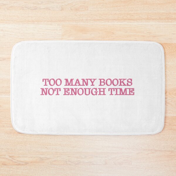Item preview, Too Many Books Not Enough Time Funny Bookish Reader Quote Typography Sticker designed and sold by alexmaushaus.
