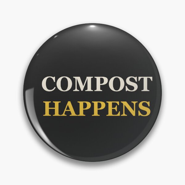 Item preview, Compost Happens - Funny Gardening designed and sold by RetroThreadWorks.