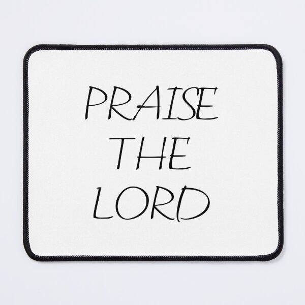 Item preview, PRAISE THE LORD designed and sold by binmaster3000.