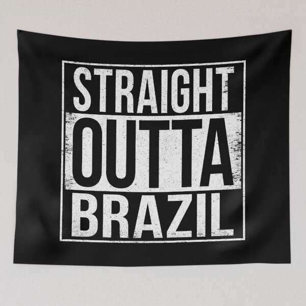 Item preview, STRAIGHT OUTTA BRAZIL designed and sold by Bruiserstang.