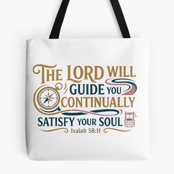 Item preview, THE LORD WILL GUIDE YOU CONTINUALLY SATISFY YOUR SOUL - Isaiah 58:11 Faith Graphic designed and sold by Faithloveshop.