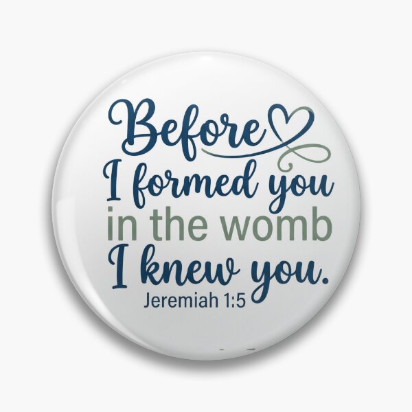 Item preview, Before I formed you in the womb I knew you - Jeremiah 1:5 Script Faith Graphic designed and sold by Faithloveshop.