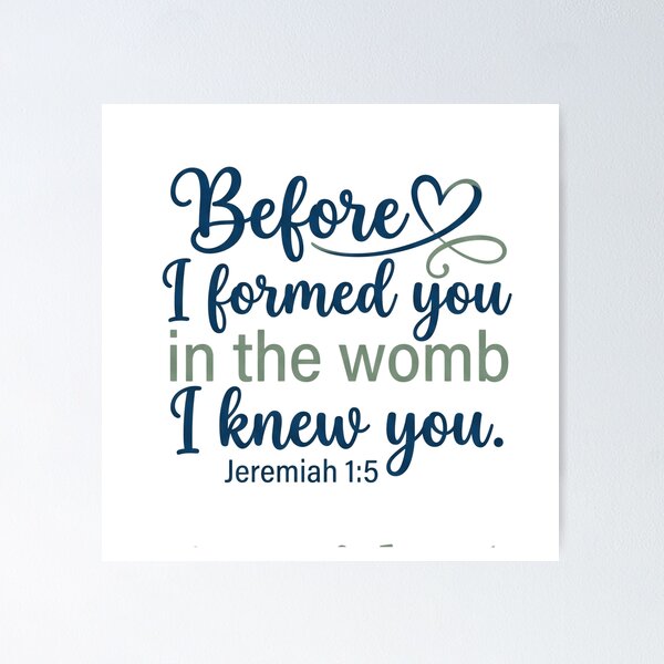 Item preview, Before I formed you in the womb I knew you - Jeremiah 1:5 Script Faith Graphic designed and sold by Faithloveshop.