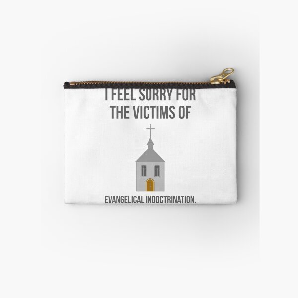 Item preview, I feel sorry for the victims of evangelical indoctrination.  designed and sold by Rachel the Artist .