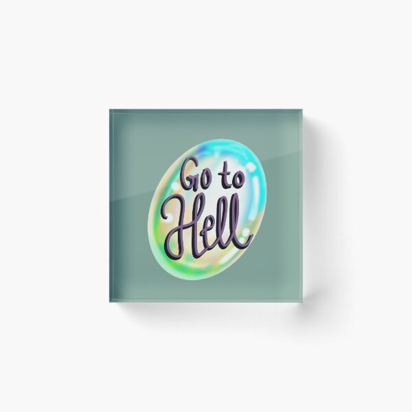 Item preview, Go To Hell designed and sold by She’s The Boss.