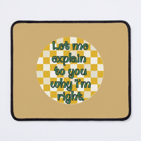 Item preview, I'm Right designed and sold by She’s The Boss.