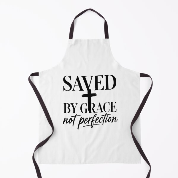 Item preview, saved by grace not perfection designed and sold by OCD_JESSICA.