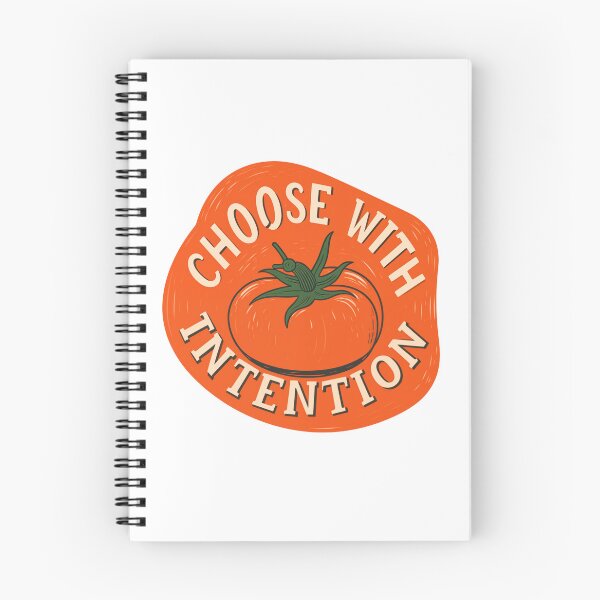 Item preview, Tomato Choose With Intention For Healthy Living designed and sold by FWLKIT.