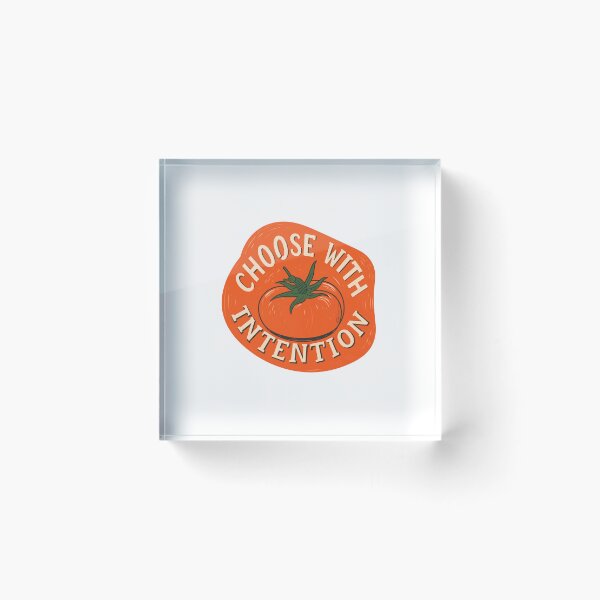 Item preview, Tomato Choose With Intention For Healthy Living designed and sold by FWLKIT.