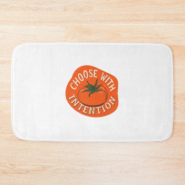 Item preview, Tomato Choose With Intention For Healthy Living designed and sold by FWLKIT.