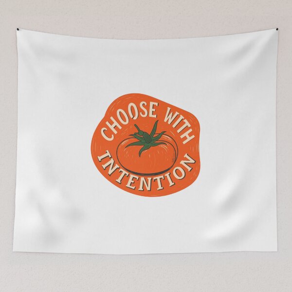 Item preview, Tomato Choose With Intention For Healthy Living designed and sold by FWLKIT.