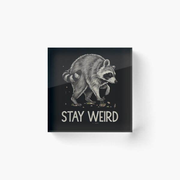 Item preview, Stay Weird - Jimothy designed and sold by Peter Stawicki.