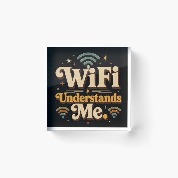 Item preview, WiFi Understands Me. | Funny Retro Digital Lifestyle Typography Design designed and sold by Irene Catchmind.