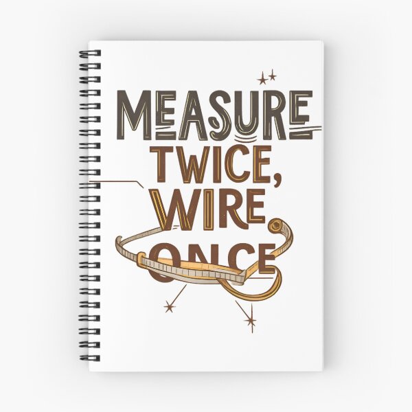 Item preview, Measure Twice Wire Once Electrician T-Shirt - Trade Proverb Design for Skilled Electricians designed and sold by Flownow.