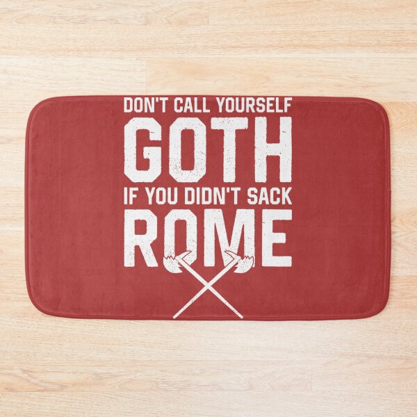 Item preview, Don't Call Yourself Goth If You Didn't Sack Rome Funny Pullover Hoodie designed and sold by melodycook.