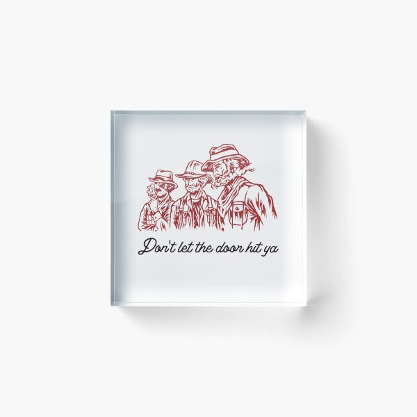 Item preview, Don't let the door hit ya, cowboy. designed and sold by Throw Hands Apparel.