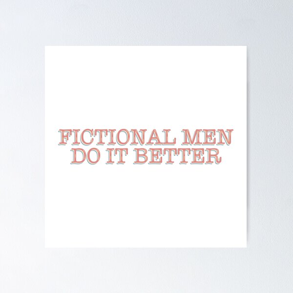 Item preview, Fictional Men Do It Better Funny Bookish Reader Quote Typography Sticker designed and sold by alexmaushaus.