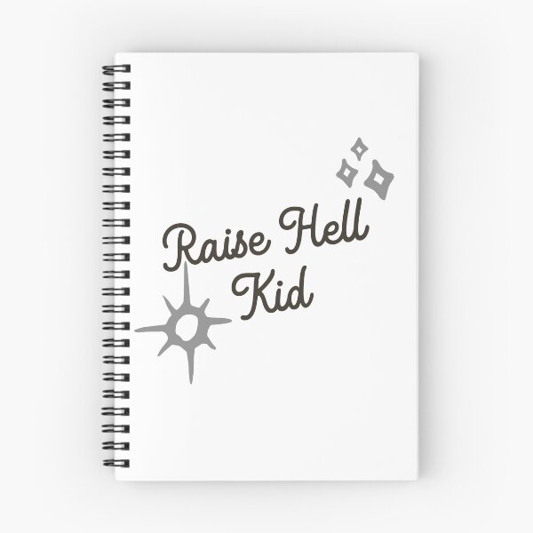 Item preview, Raise Hell, Kid. designed and sold by Throw Hands Apparel.