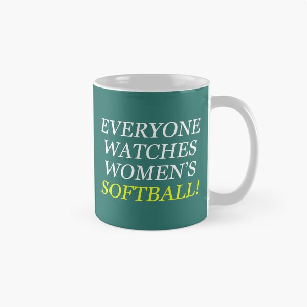 Item preview, Everyone Watches Women's Softball designed and sold by melodycook.