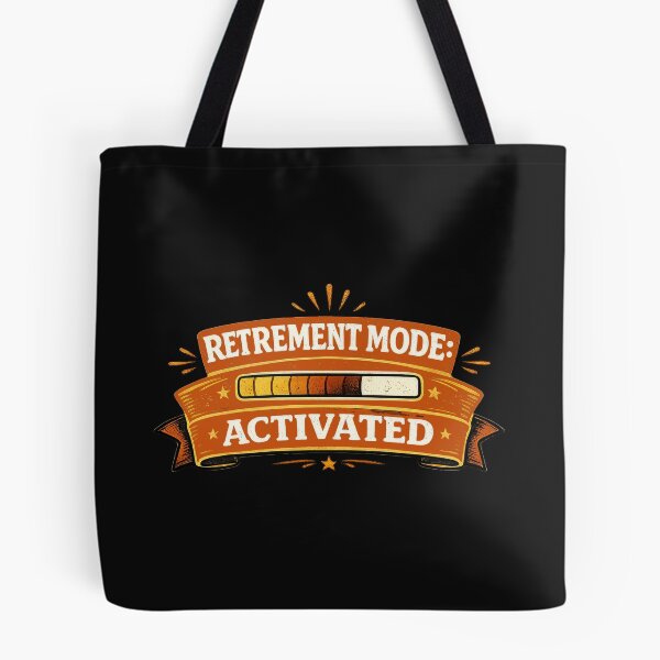 Item preview, Retirement Mode Activated designed and sold by Elisabeth Lucas.
