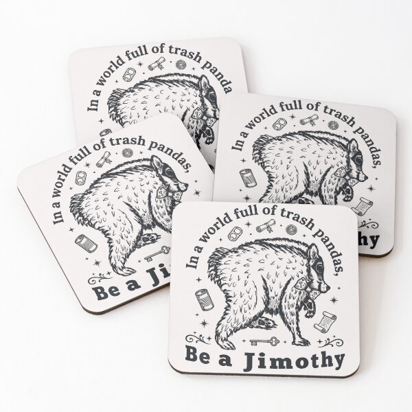 Item preview, In A World Full Of Trash Pandas, Be A Jimothy Unique Individual Raccoon Humor designed and sold by Hugosploosh.