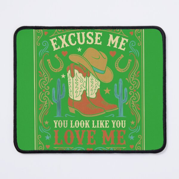 Item preview, Excuse Me You Look Like You Love Me Western Cowgirl -on Back designed and sold by melodycook.