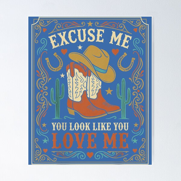 Item preview, Excuse Me You Look Like You Love Me Western Cowgirl -on Back designed and sold by melodycook.