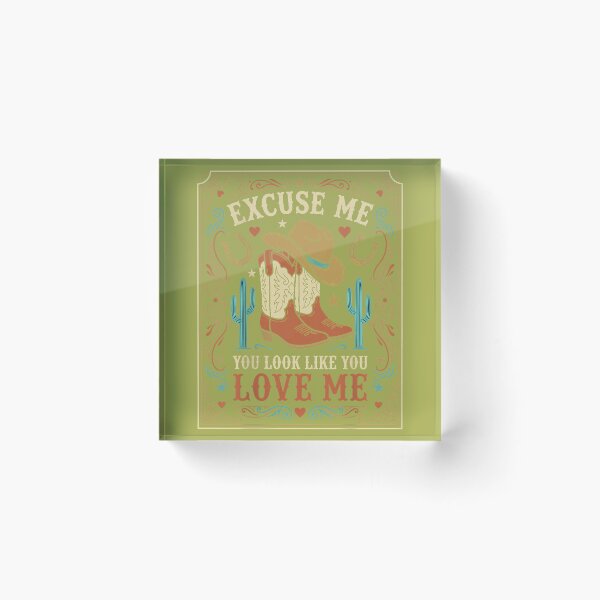 Item preview, Excuse Me You Look Like You Love Me Western Cowgirl -on Back designed and sold by melodycook.