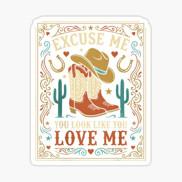 Item preview, Excuse Me You Look Like You Love Me Western Cowgirl -on Back designed and sold by melodycook.
