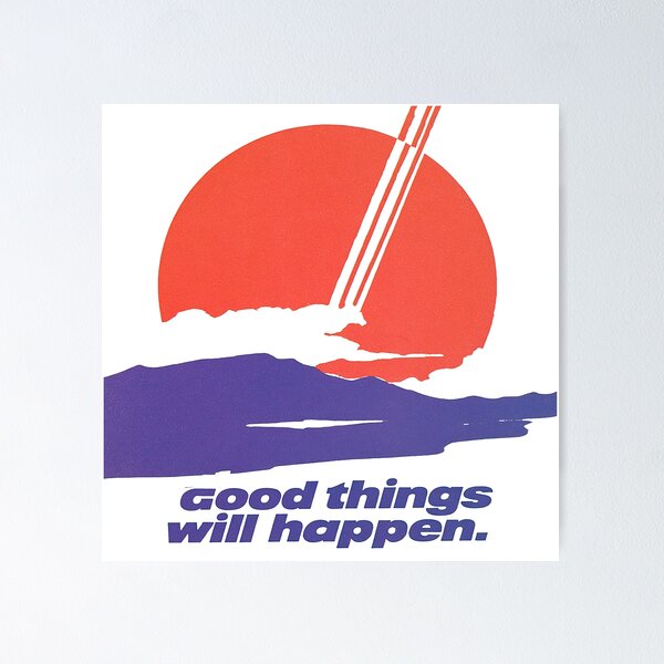 Item preview, Good Things Will Happen designed and sold by GrooveAndGlow.