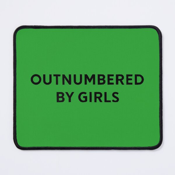 Item preview, Outnumbered by Girls_2 designed and sold by melodycook.