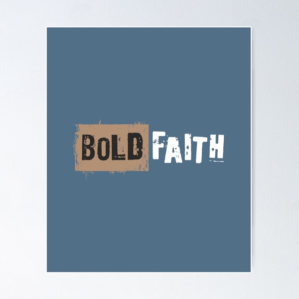 Item preview, Bold Faith Faith Looks Good designed and sold by FaithLooksGood.