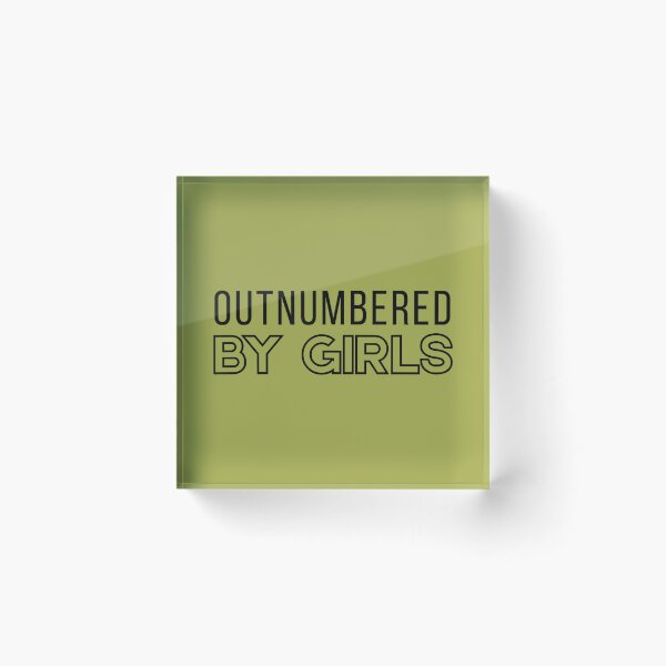 Item preview, Outnumbered by Girls designed and sold by melodycook.
