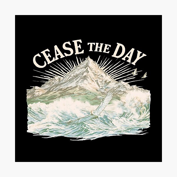 Item preview, Cease The Day designed and sold by GrooveAndGlow.