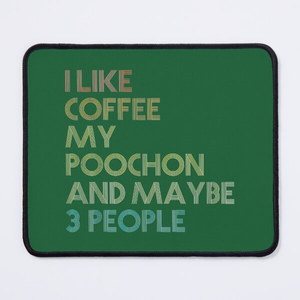 Item preview, Poochon Dog Owner Coffee Lovers Funny Quote Vintage Retropng designed and sold by MatthewhhyOver.
