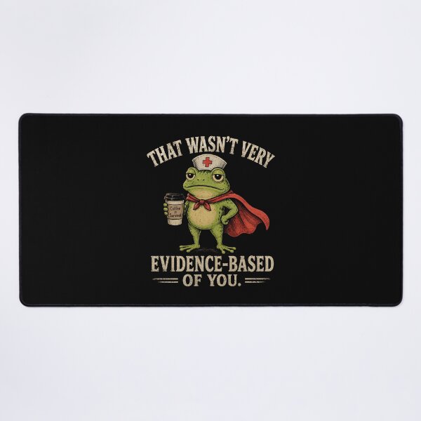Item preview, That Wasn't Very Evidence Based of You Frog designed and sold by CelidaBonde.