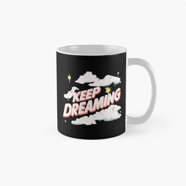 Item preview, Keep Dreaming designed and sold by GrooveAndGlow.