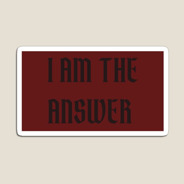 Item preview, I AM THE ANSWER Gothic Blackletter Vampire Sticker designed and sold by joanaette.
