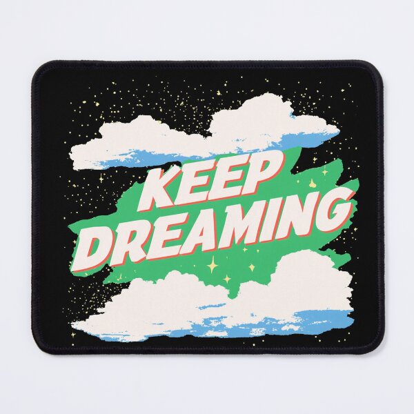Item preview, Keep Dreaming designed and sold by GrooveAndGlow.