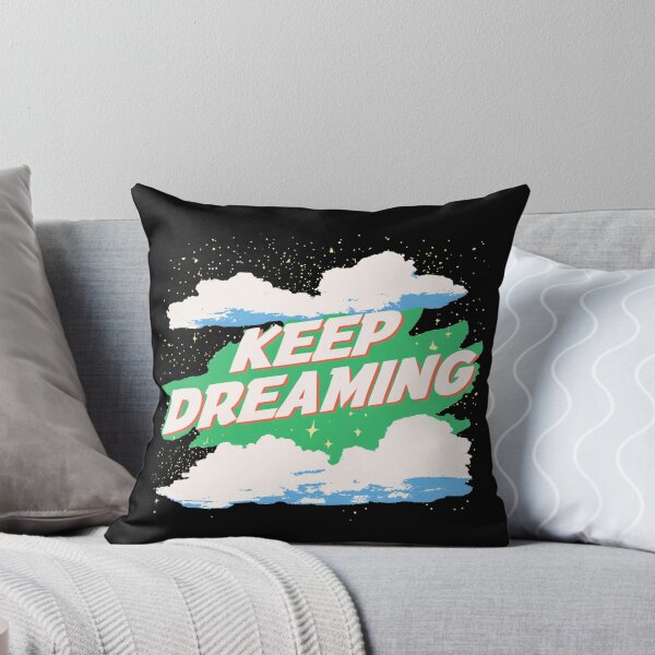 Item preview, Keep Dreaming designed and sold by GrooveAndGlow.