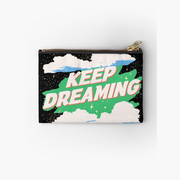 Item preview, Keep Dreaming designed and sold by GrooveAndGlow.