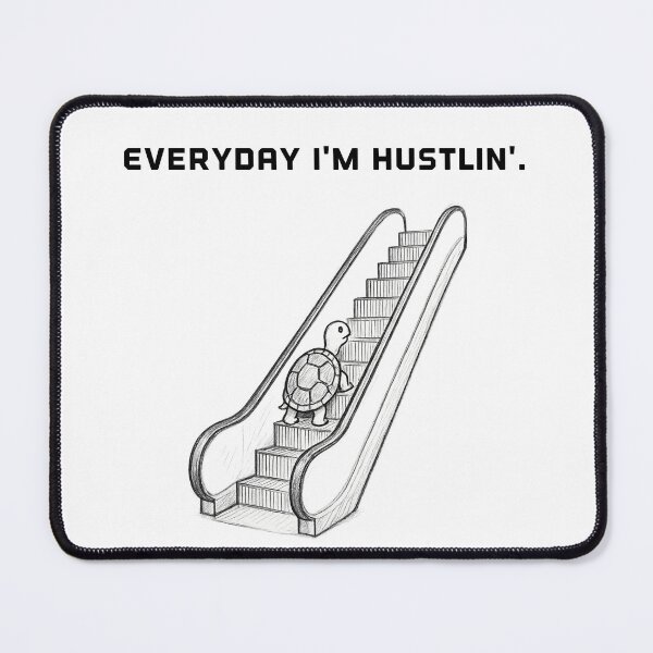 Item preview, Everyday I'm hustlin' turtle designed and sold by Throw Hands Apparel.