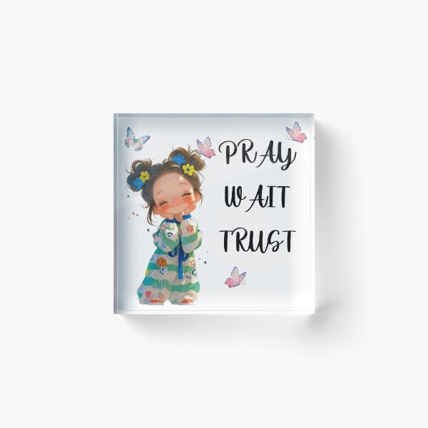 Item preview, Pray, Wait, Trust! designed and sold by fribabywonder.