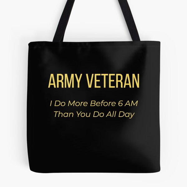 Item preview, Army Veteran I Do More Before 6 AM Than You Do All Day designed and sold by Tws-Tees.